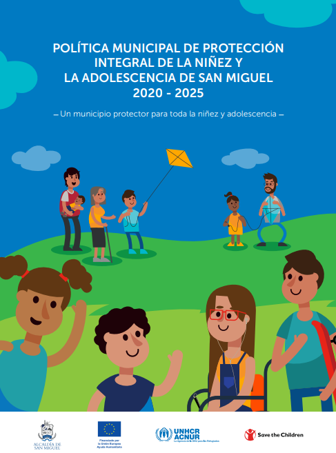 Política Municipal de Protección Integral de la Niñez y la Adolescencia de San Miguel 2020-2025