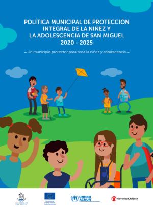 Política Municipal de Protección Integral de la Niñez y la Adolescencia de San Miguel 2020-2025